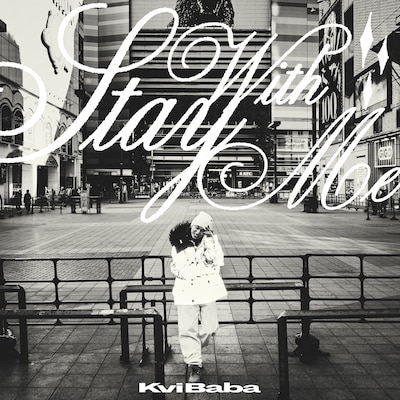 Kvi Baba「Stay With Me」配信ジャケット