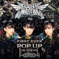 「BABYMETAL FIRST EVER POP-UP IN TOKYO
ビジュアル
