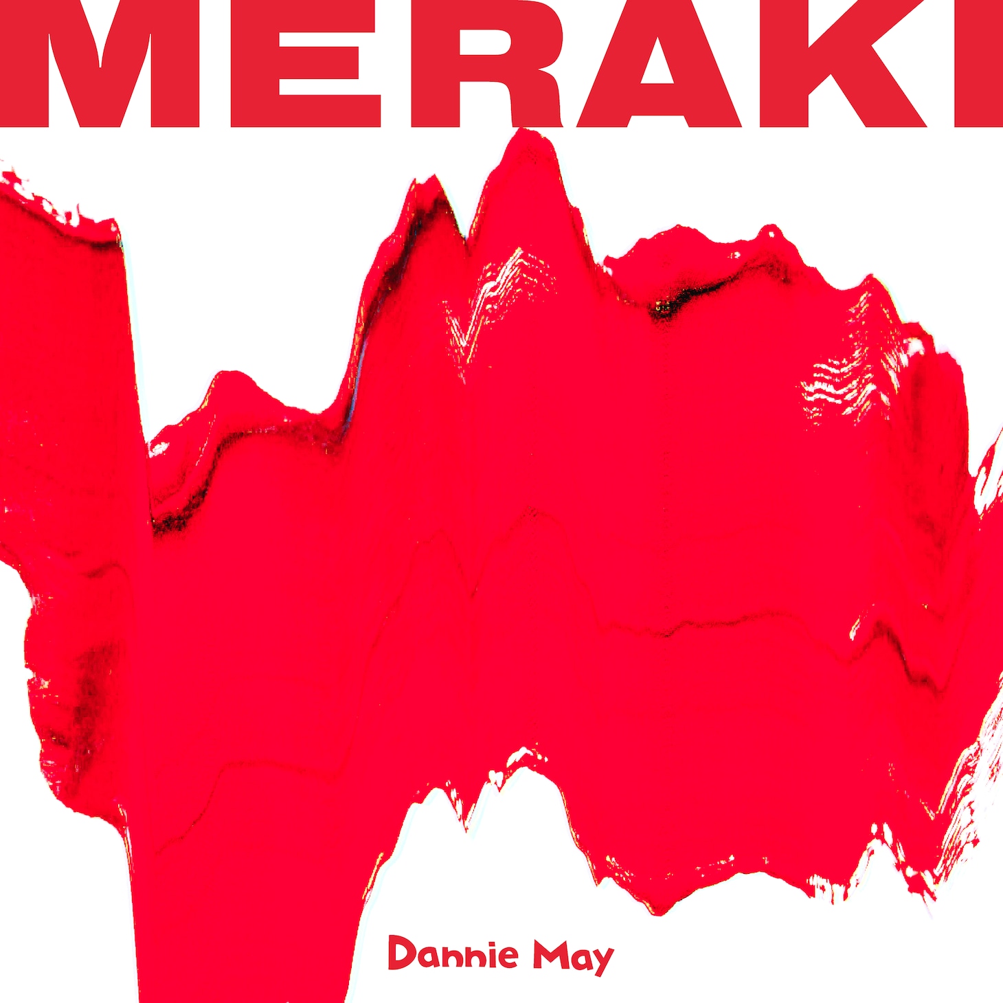 Dannie May「MERAKI」ジャケット