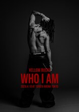 ¥ellow Bucks「Who I Am」フライヤー