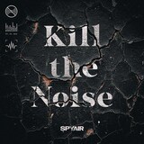 SPYAIR「Kill the Noise」ジャケット