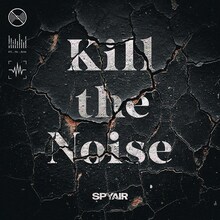 SPYAIR「Kill the Noise」ジャケット