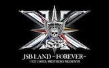 「三代目 J SOUL BROTHERS PRESENTS“JSB LAND ～FOREVER～”」ビジュアル