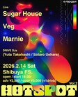 FRIENDSHIP.主催「HOTSPOT」第2回にSugar House、Veg、Marnie登場