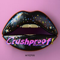 MYERA「Crushproof!」配信ジャケット