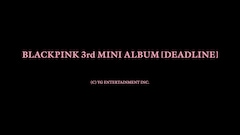 BLACKPINKの進化詰まった3rdミニアルバム「DEADLINE」発売