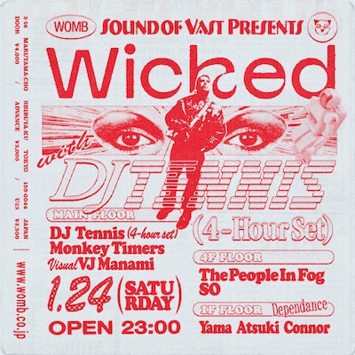 「WICKED WITH DJ TENNIS (4-HOUR SET)」告知ビジュアル