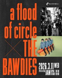 a flood of circleとTHE BAWDIES、“同期”の2組が西永福JAMでツーマン