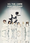 「XG THE CORE POP UP SHOP in SHIBUYA」ビジュアル