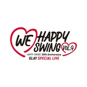 「HAPPY SWING 30th Anniversary GLAY SPECIAL LIVE ～We♡Happy Swing～ Vol.4」ロゴ