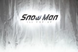 「Snow Man 1st POP-UP」の様子。