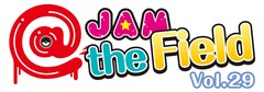 「@ JAM the Field」第29回に虹コン、ラフ×ラフ、Task、わーすた、まねきケチャら12組登場