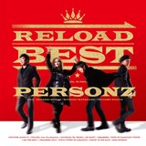 PERSONZ「RELOAD BEST」豪華盤ジャケット