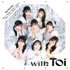 Toi Toi Toi、1st EP「with Toi」の収録曲「きみさがし」ライブ映像公開