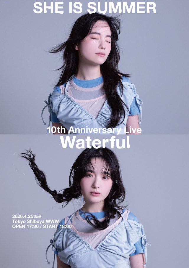 「SHE IS SUMMER 10th Anniversary Live『Waterful』」キービジュアル