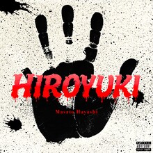 Masato Hayashi「HIROYUKI」配信ジャケット