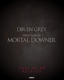DIR EN GREYニューアルバム「MORTAL DOWNER」告知ビジュアル。