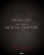 DIR EN GREYニューアルバム「MORTAL DOWNER」告知ビジュアル。