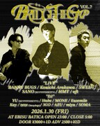 「BRIDGETHEGAP vol.7」フライヤー