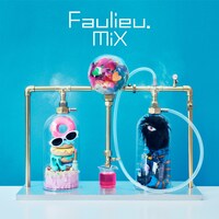 Faulieu.「MiX」通常盤ジャケット