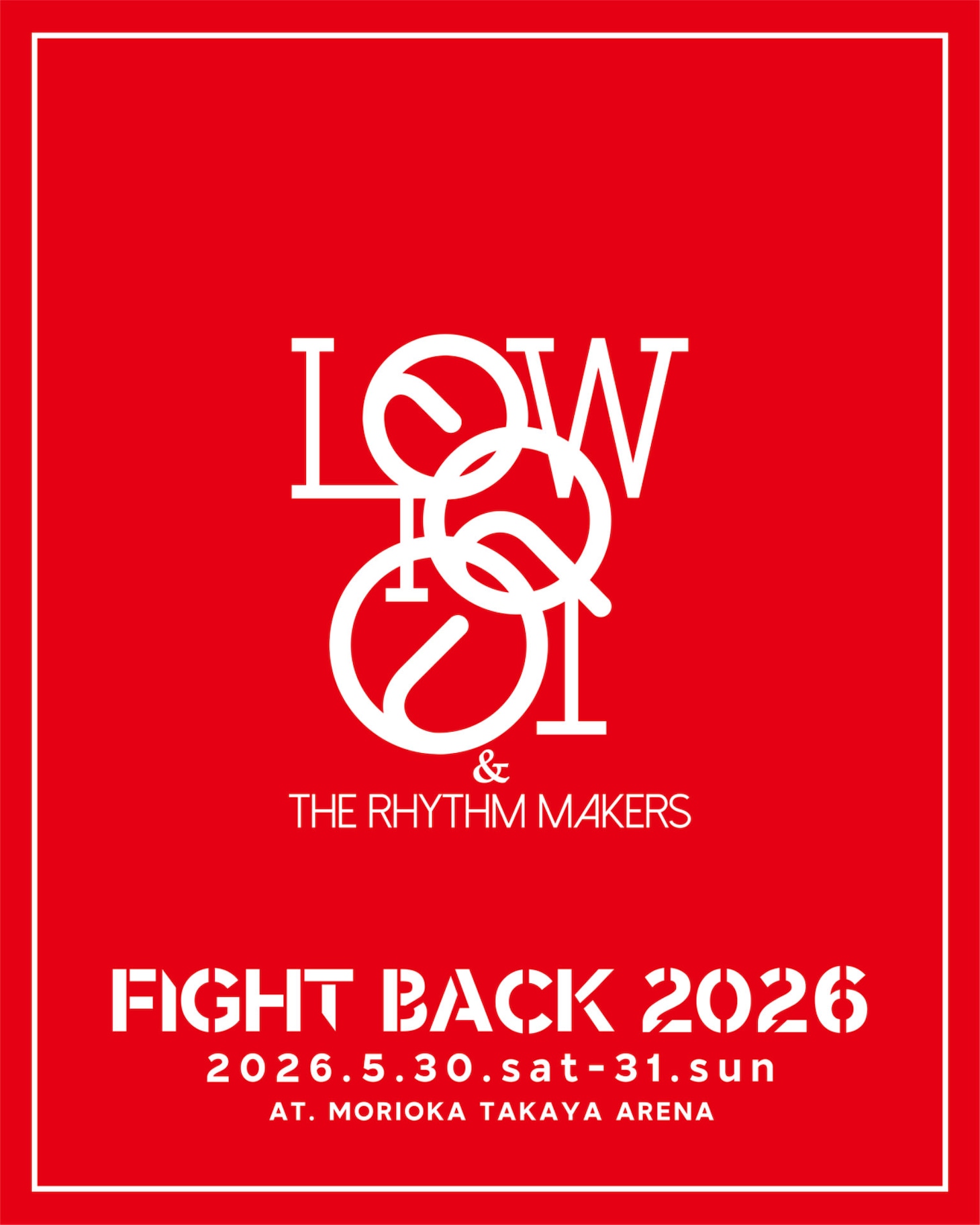 「FIGHT BACK 2026」LOW IQ 01 & THE RHYTHM MAKERS出演の告知ビジュアル。