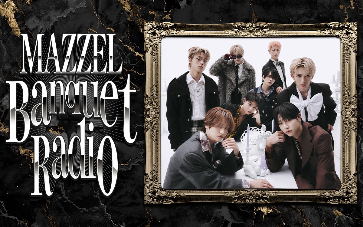 「MAZZEL Banquet Radio」告知ビジュアル