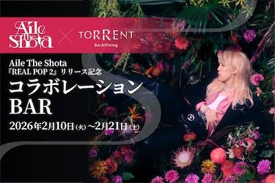 Aile The Shota × TORRENT コラボレーションバーのビジュアル。
