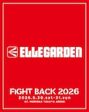「FIGHT BACK 2026」ELLEGARDEN出演の告知ビジュアル。