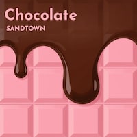 SANDTOWN「Chocolate」ジャケット