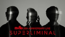 「m-flo 25th ANNIVERSARY LIVE "SUPERLIMINAL"」告知画像