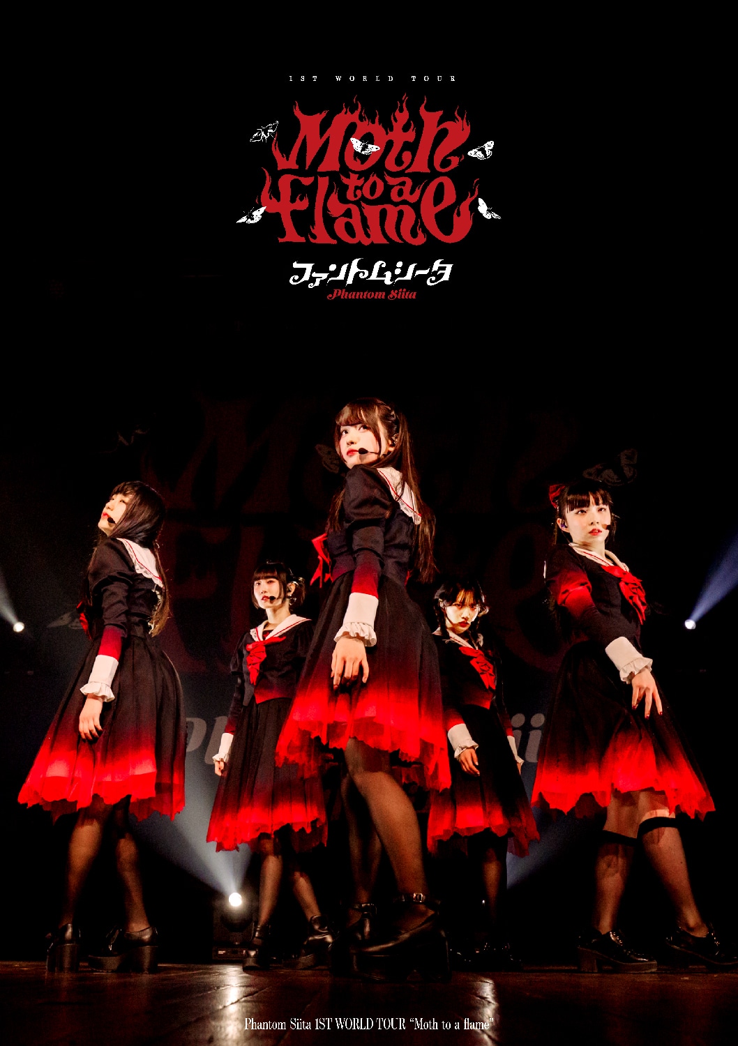 ファントムシータ「1ST WORLD TOUR “Moth to a flame”」