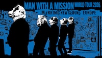 「MAN WITH A MISSION WORLD TOUR 2026 -MARKING NEW GROUND- EUROPE」ビジュアル