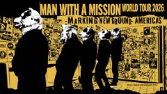 MAN WITH A MISSIONが未開拓地へ挑むワールドツアー開催、7カ国10都市を回る