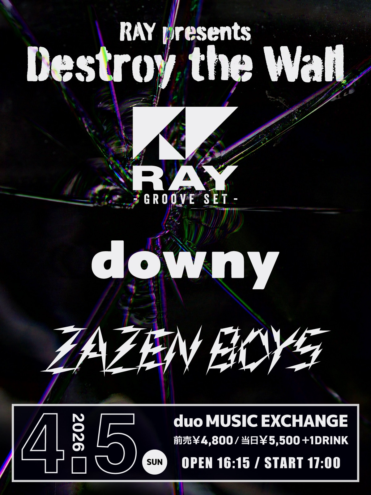 「RAY presents『Destroy the Wall』」フライヤー