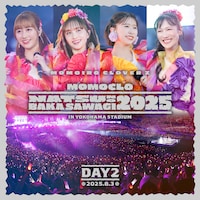 ももいろクローバーZ「ももクロ夏のバカ騒ぎ2025 DAY2（Live at 横浜スタジアム 2025.8.3）」配信ジャケット