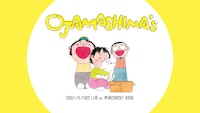 OJAMASHIMA'sのライブ映像より。