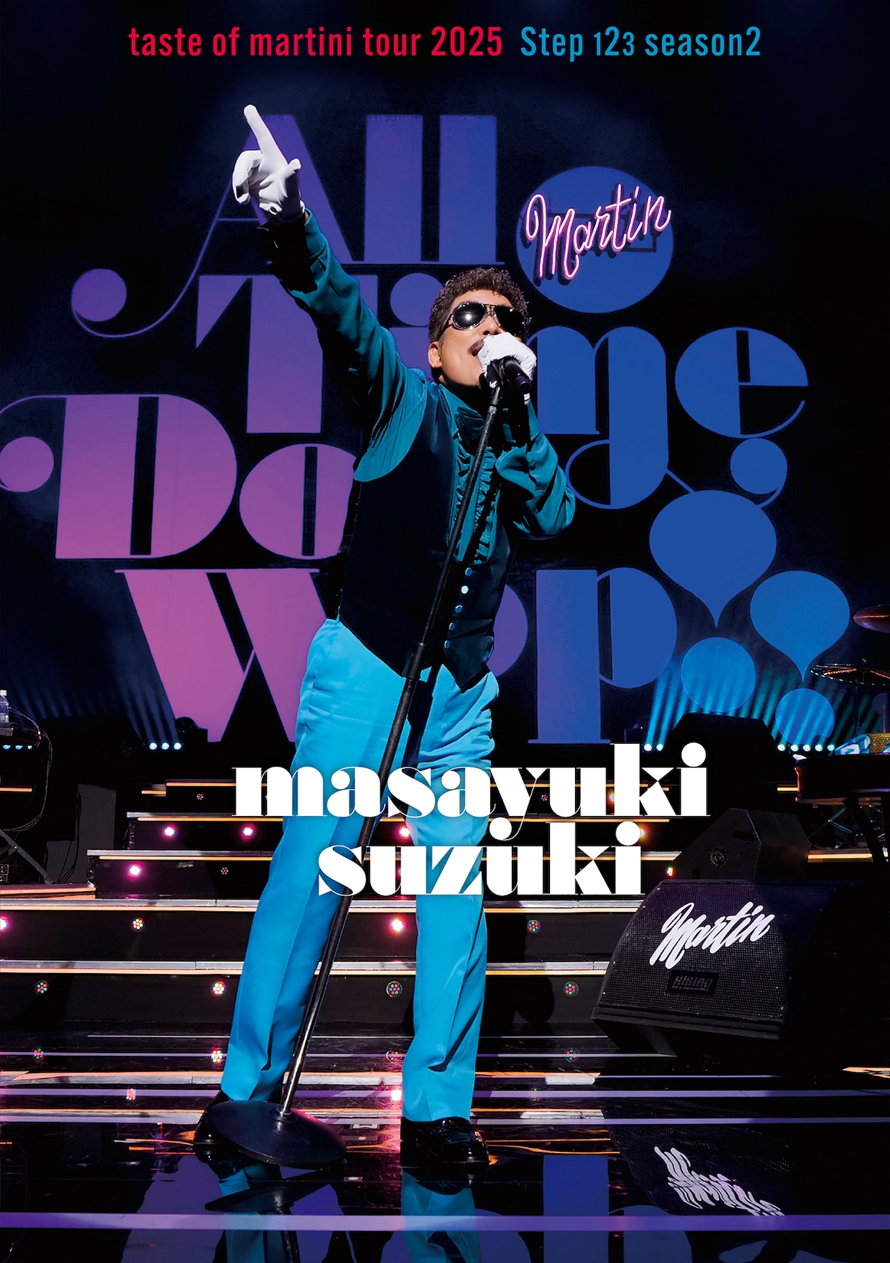 鈴木雅之「masayuki suzuki taste of martini tour 2025 Step123