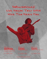 「Sakurashimeji Live House Tour 2026 Nice Two Meet You」告知画像