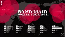 「BAND-MAID WORLD TOUR 2026」スケジュール