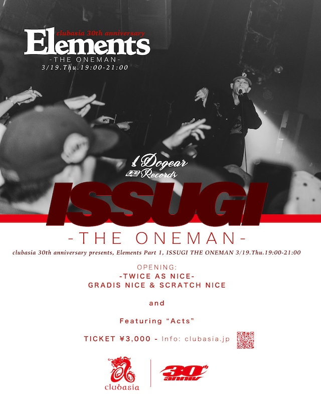 「clubasia 30th anniversary presents "Elements”-ISSUGI THE ONEMAN-」フライヤー