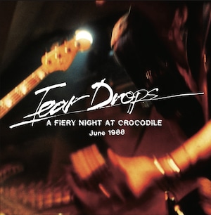 山口冨士夫率いるTEARDROPSの1988年6月未発表ライブ音源、デジタル化に 