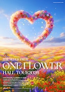 THE SUPER FRUIT「ONE FLOWER HALL TOUR2026」フライヤー