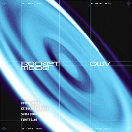 OWVは点火直前、12thシングル「ROCKET MODE」リリース
