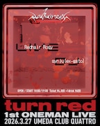 Redhair Rosy 1st ONEMAN LIVE「turn red」告知ビジュアル