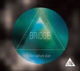 fox capture plan「BRIDGE(Remaster)」ジャケット