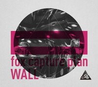 fox capture plan「WALL(Remaster)」ジャケット