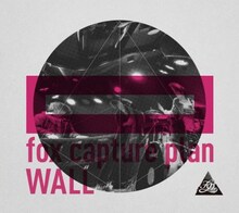fox capture plan「WALL(Remaster)」ジャケット