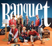 MAZZEL「Banquet」初回限定盤ジャケット。