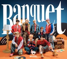 MAZZEL「Banquet」初回限定盤ジャケット。