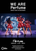 「WE ARE Perfume -WORLD TOUR 3rd DOCUMENT」ポスタービジュアル (C) 2015“WE ARE Perfume”Film Partners.